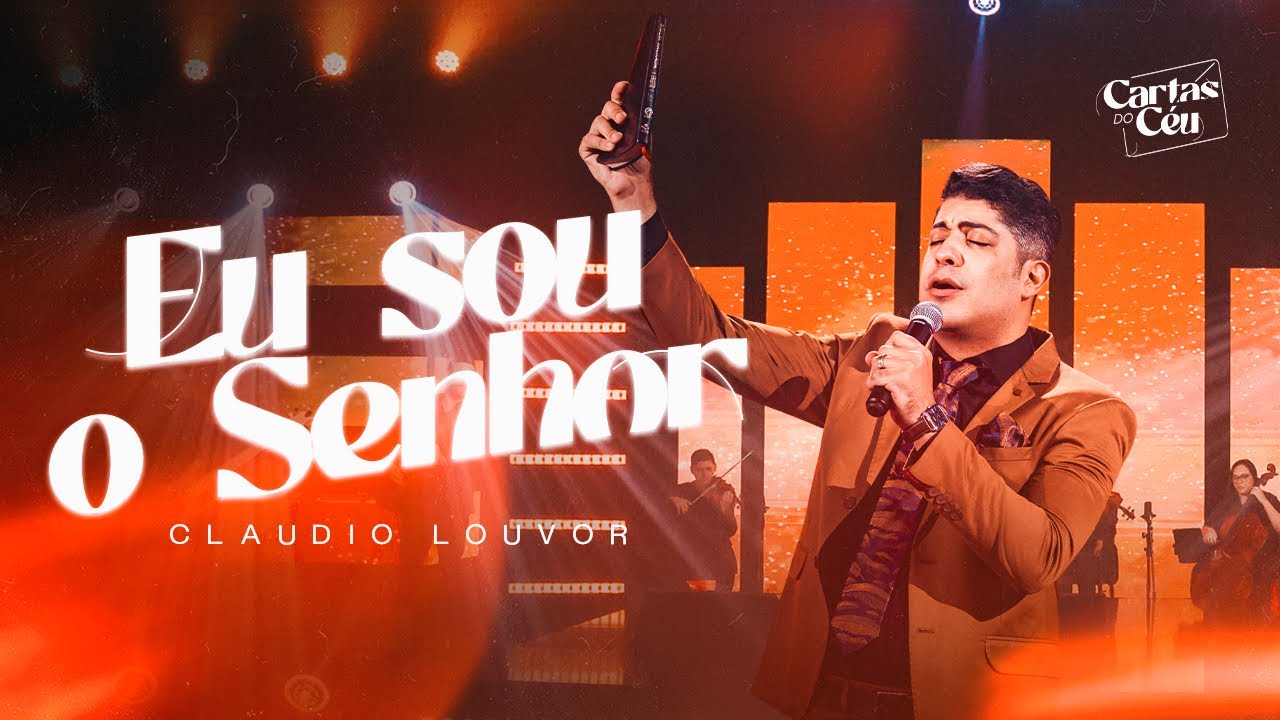 Claudio Louvor - Eu Sou O Senhor