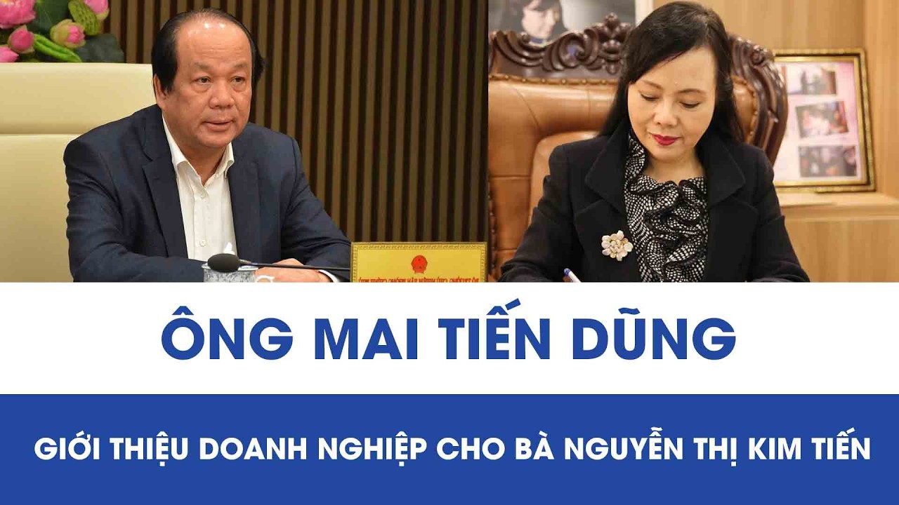 Hé lộ nhà thầu được ông Mai Tiến Dũng giới thiệu cho cựu Bộ trưởng Nguyễn Thị Kim Tiến