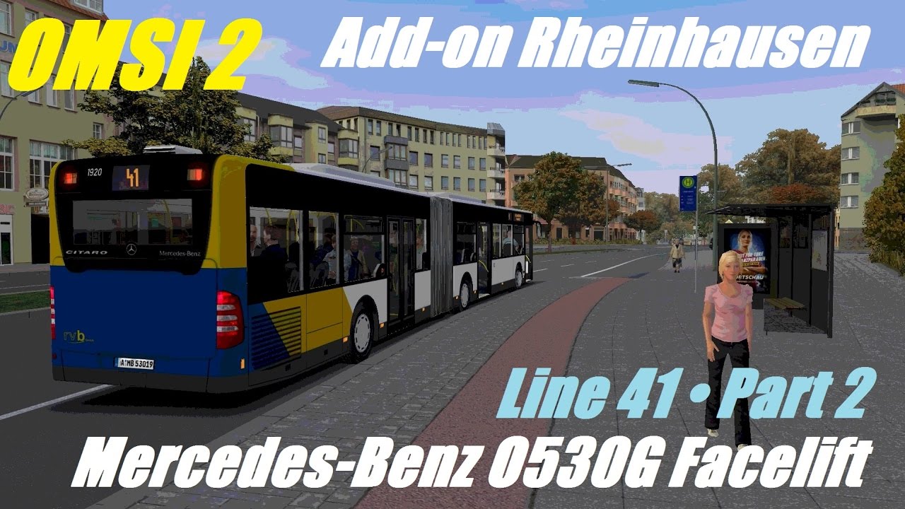 OMSI 2 • Add-on Rheinhausen • Line 41 • Mercedes-Benz O530G Facelift • Part 2