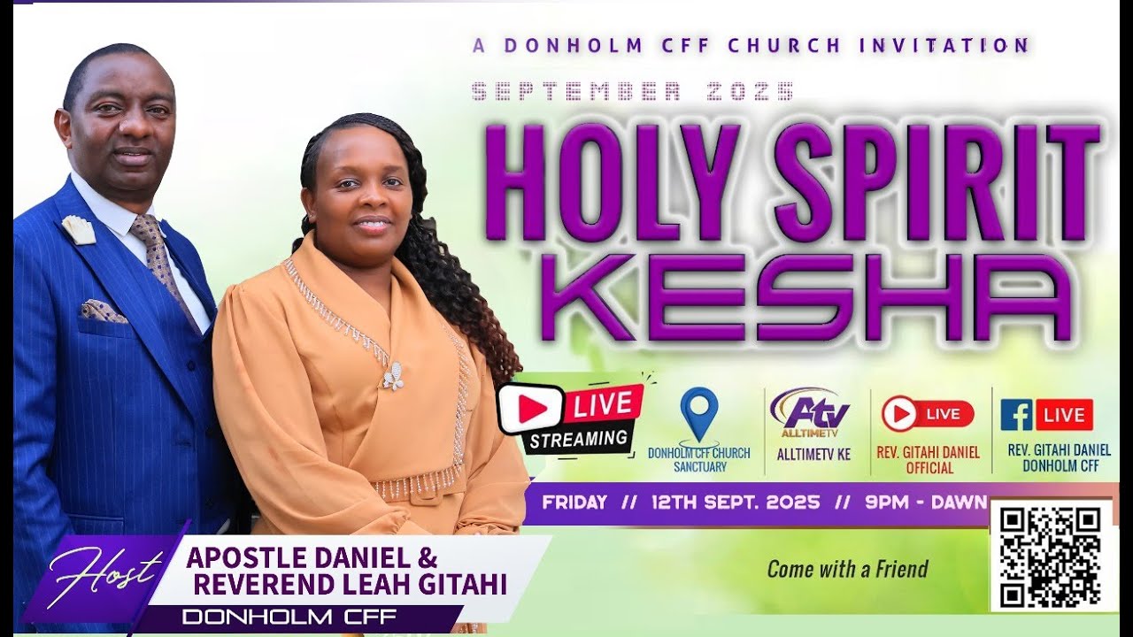 PROPHETIC ANOINTING - APST GITAHI DANIEL || SEPT HOLY SPIRIT KESHA || DONHOLM CFF || 12TH SEPT 2025