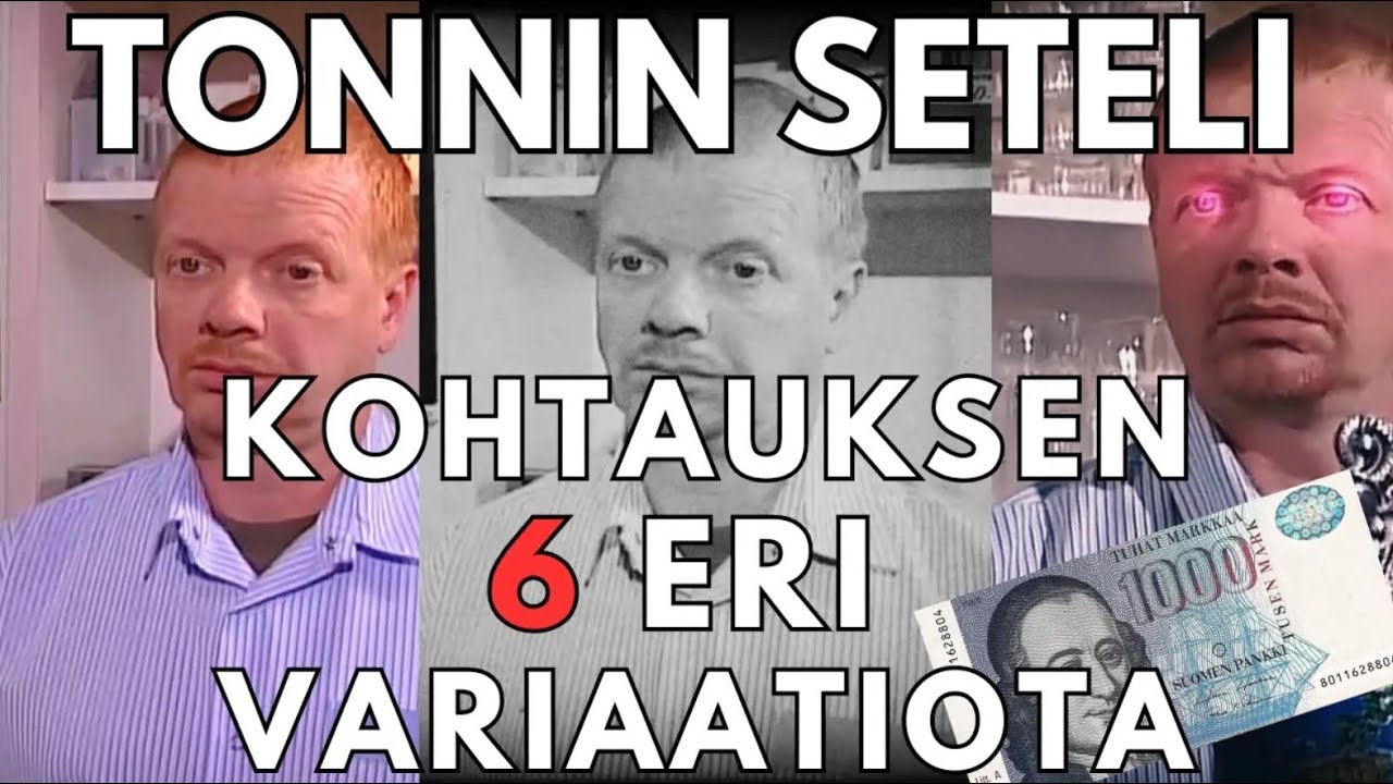 Kummeli Tonnin seteli - 6 erilaista variaatiota kohtauksesta