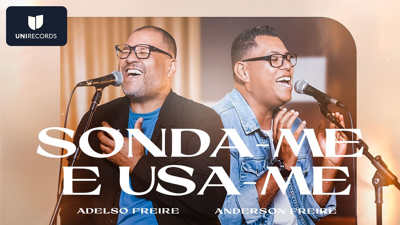 Adelso Freire, Anderson Freire - Sonda-me e Usa-me