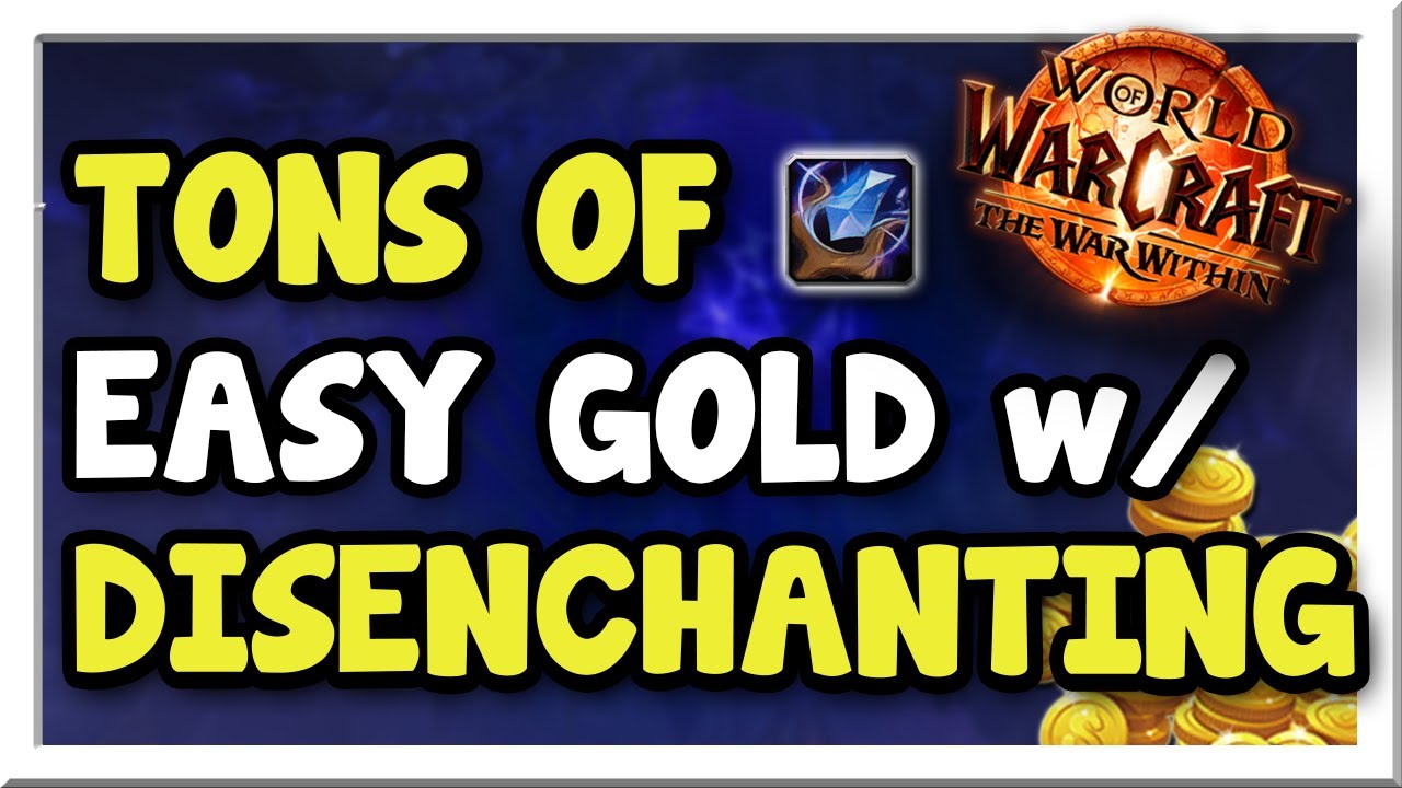 Make 40-80k+ Per Hour w/ Disenchant Shuffling! Easy Setup! | The War Within | WoW Gold Making Guide