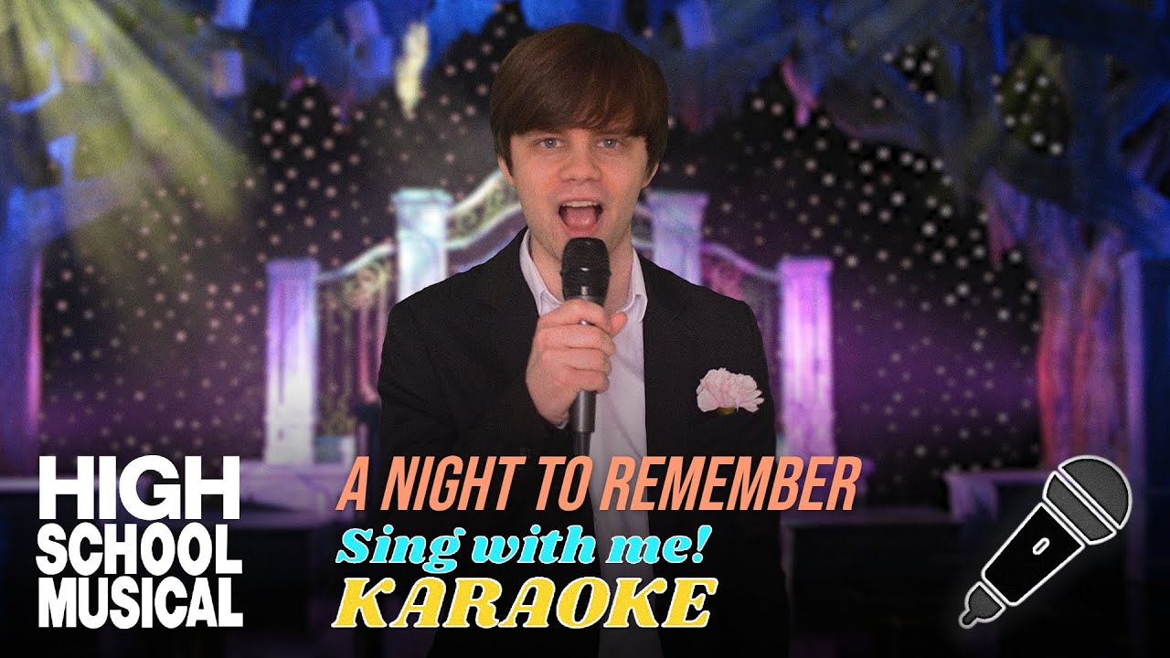 A Night To Remember (Male part only - Karaoke) from High School Musical 3