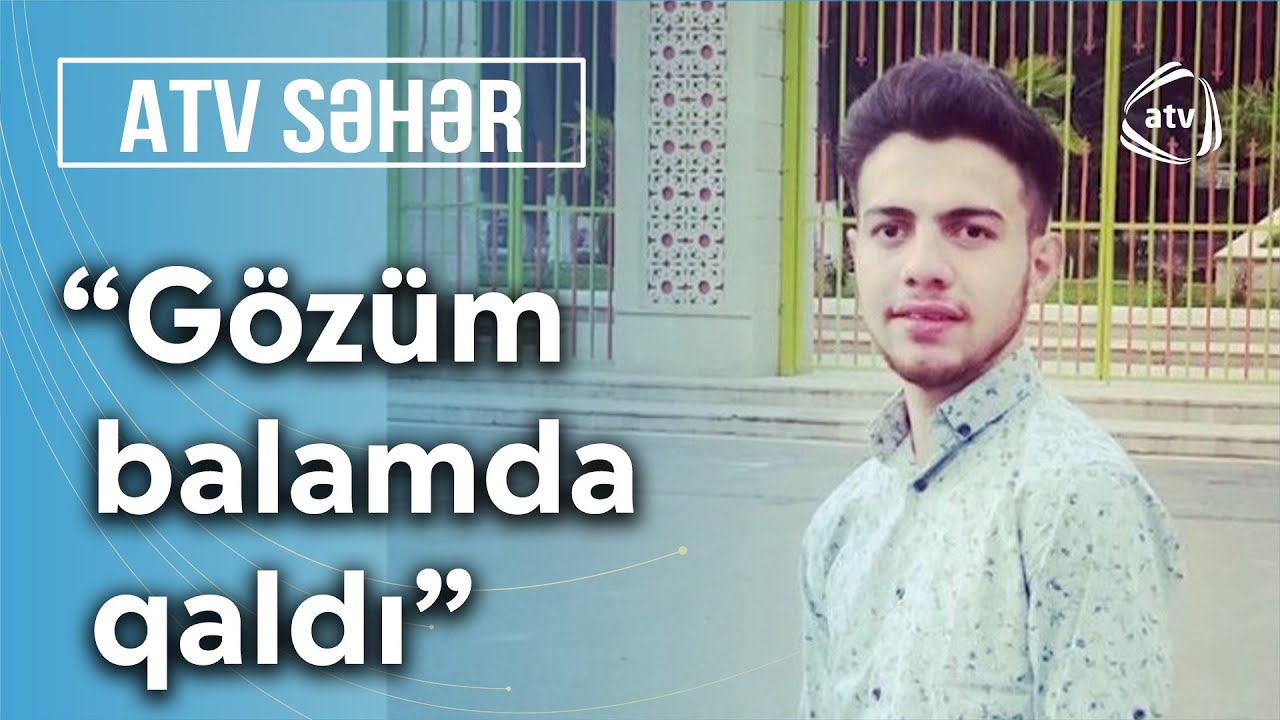Gözüm balamda qaldı, görə bilmədim - Şəhid Maarif Həsənovun anası - ATV Səhər