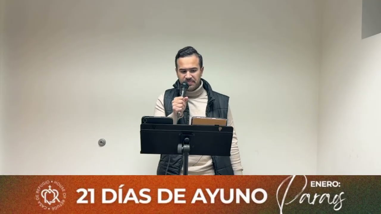 Dia #12 | Ayuno de 21 dias en CDR | Enero: PARAOS
