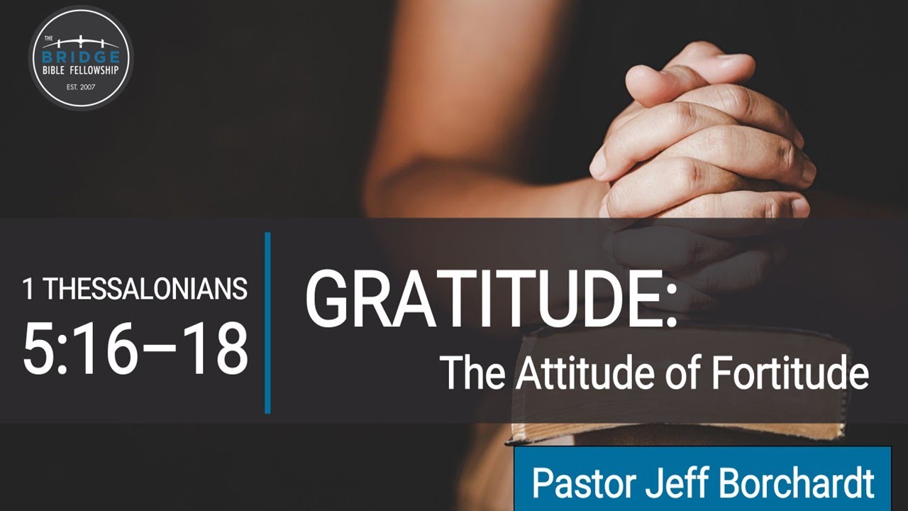 GRATITUDE - The Attitude of Fortitude