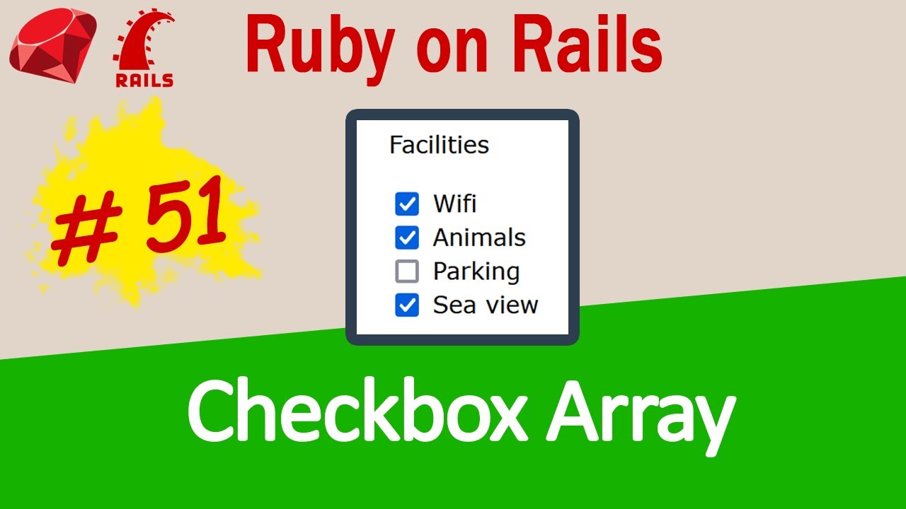 Ruby on Rails #51 array of checkboxes in a Rails app