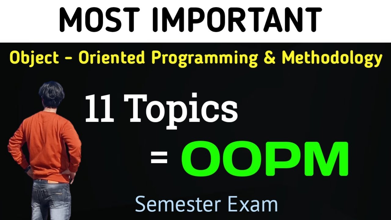 OOPM Important Topics | Object oriented programming rgpv and semester Exams | most expected