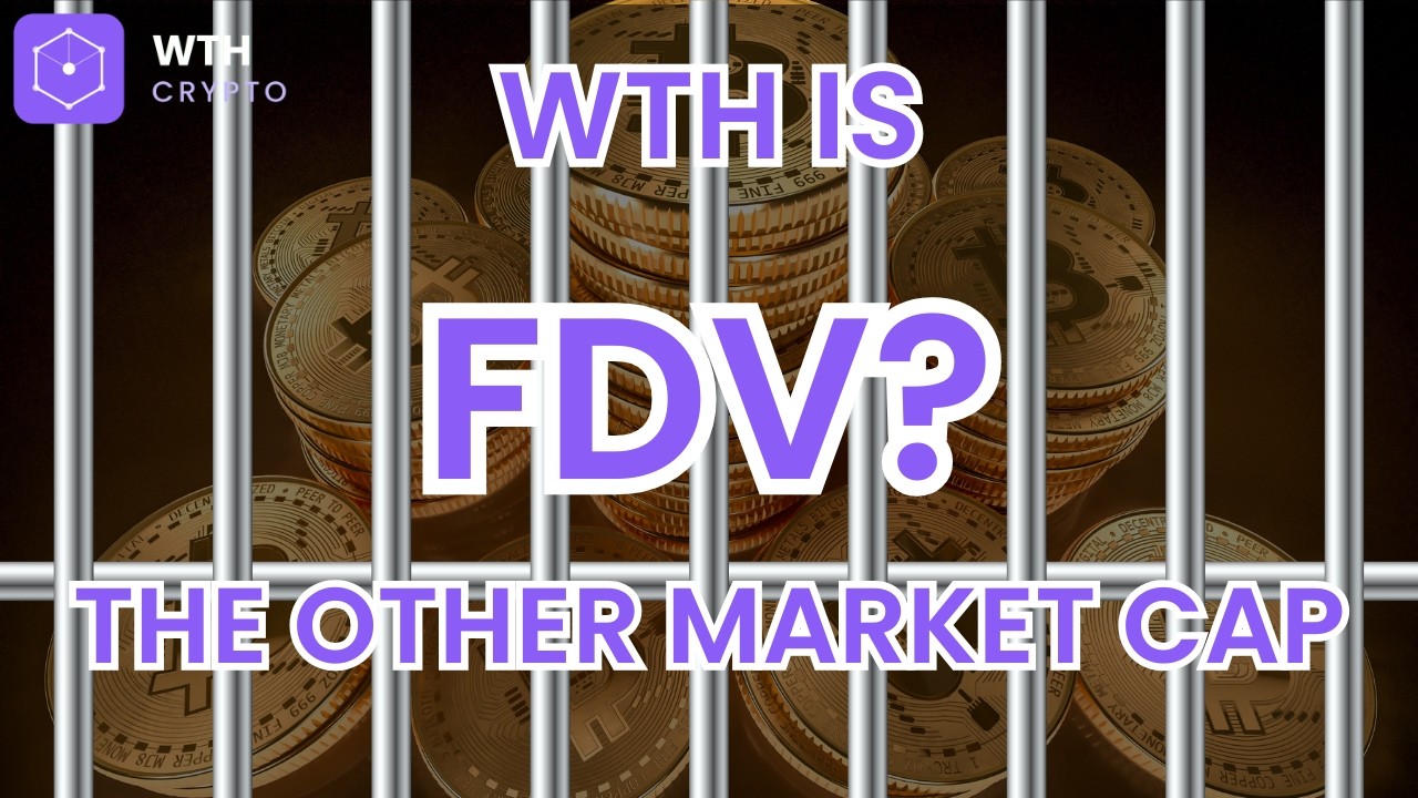 FDV vs Market Cap: Why a Token's Real Size Is Bigger Than You Think