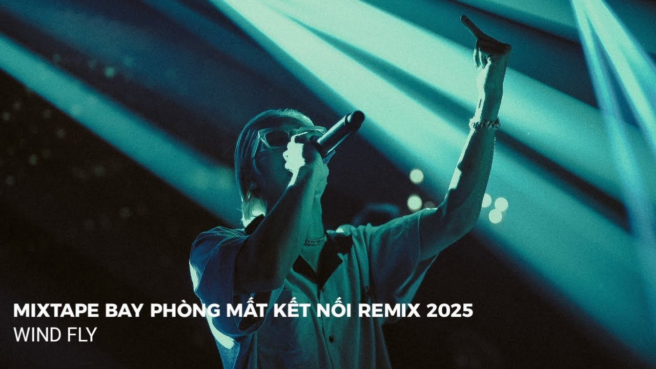Mixtape Nhạc Bay Phòng Mất Kết Nối Remix Được Yêu Thích Nhất 2025