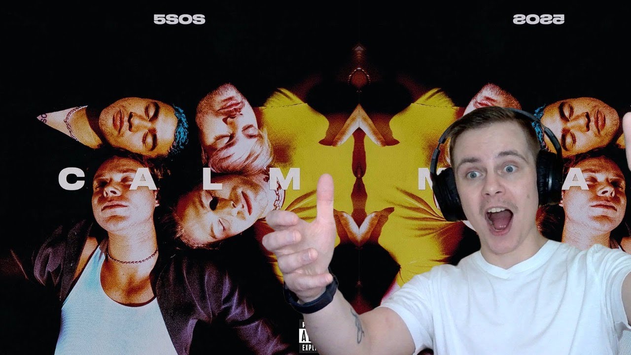 5 seconds of summer's CALM didn't calm me down...|| Reaction ||