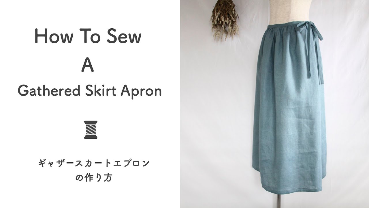 How to sew a  gathered skirt apron・ ギャザースカートエプロンの作り方
