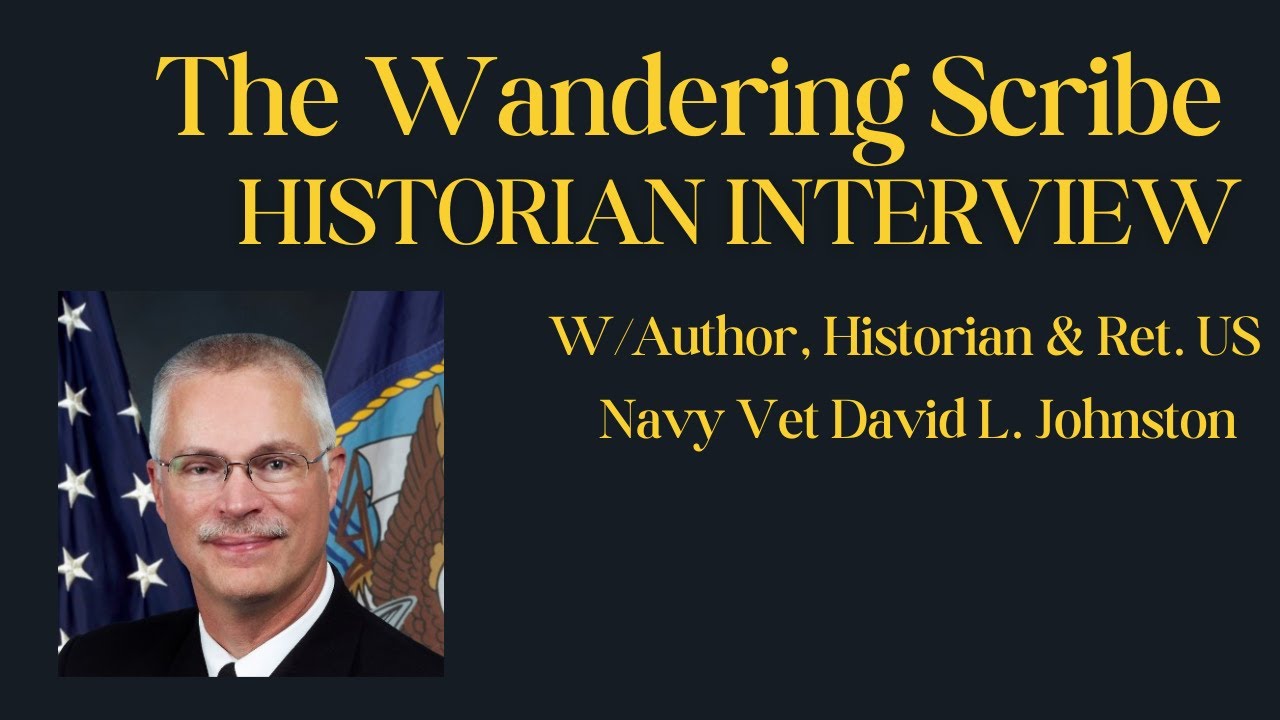 David L. Johnston: Author, Historian & Ret. US Navy Veteran