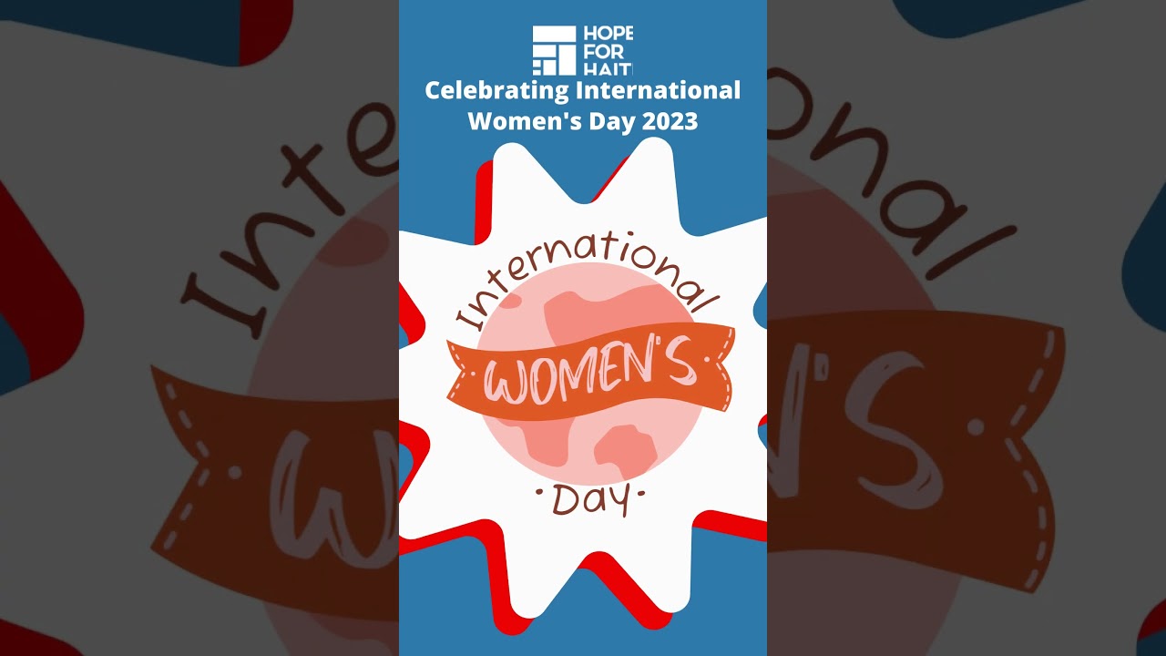 Celebrating International Women's Day 2023 | Hope for Haiti