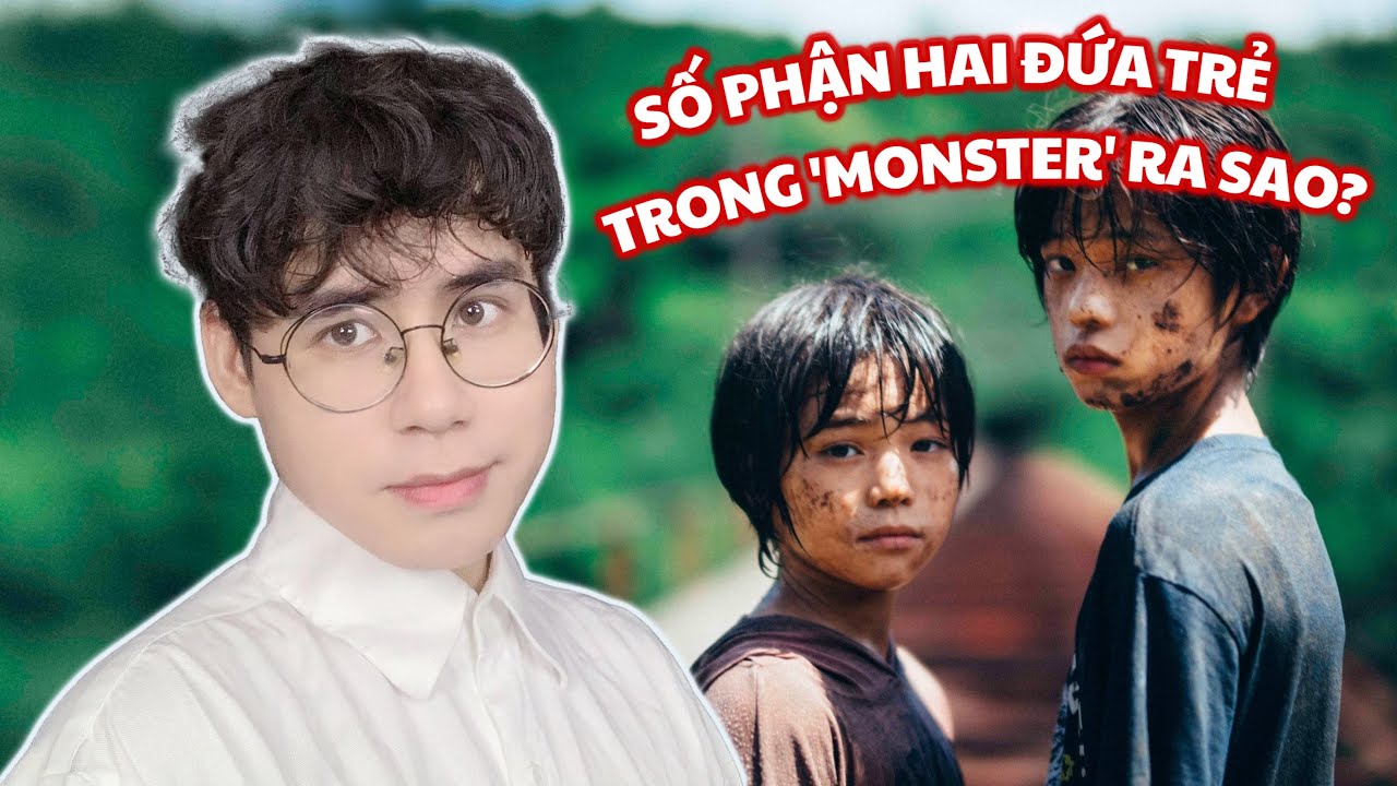 CẢNH KẾT bộ phim 'MONSTER' (Quái Vật) có ý nghĩa gì? | Phân tích Kaibutsu