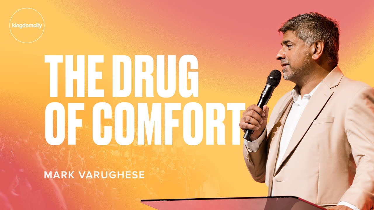 The Drug of Comfort - Mark Varughese - Kuala Lumpur - Kingdomcity