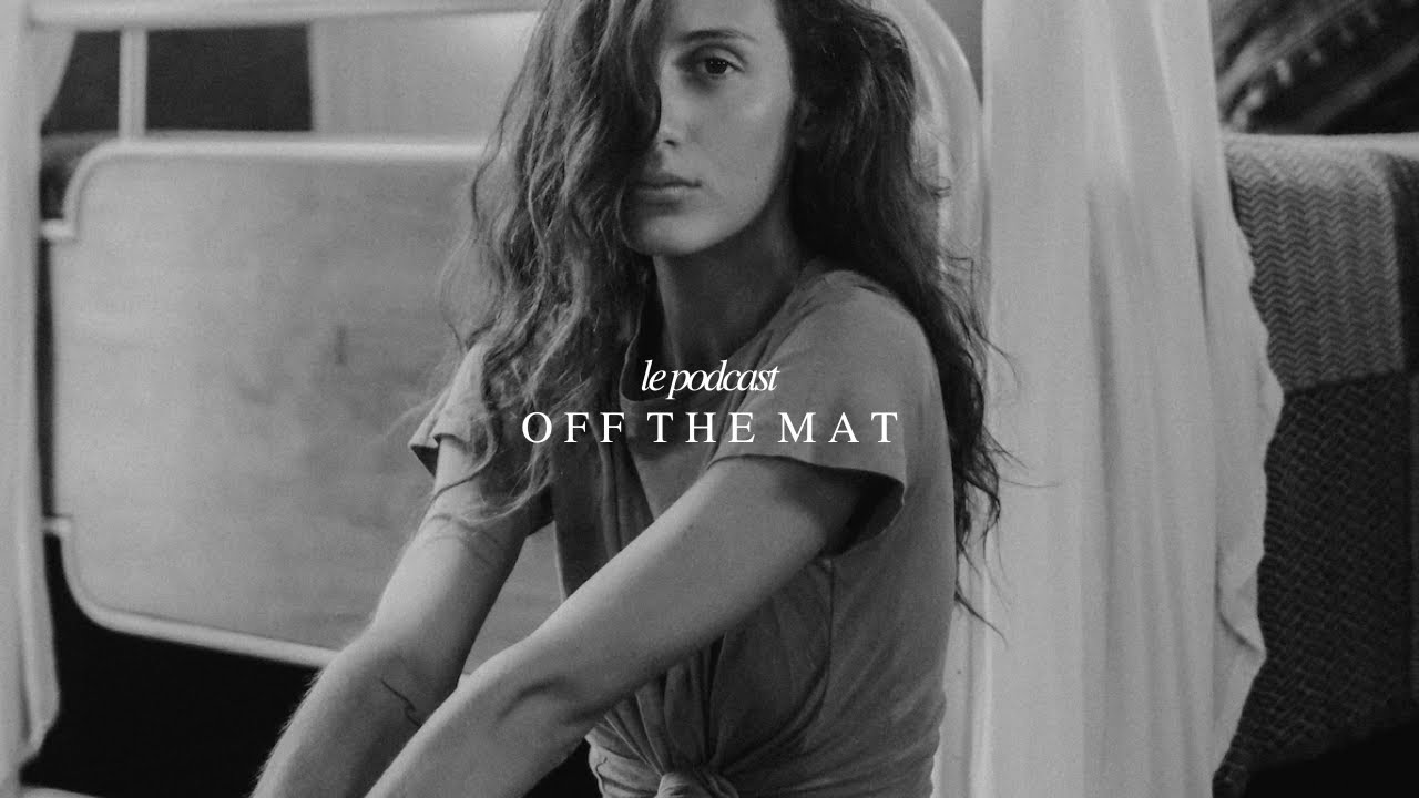 OFF THE MAT #07 | S’auto-guérir: Les Grands Principes de l’Ayurveda