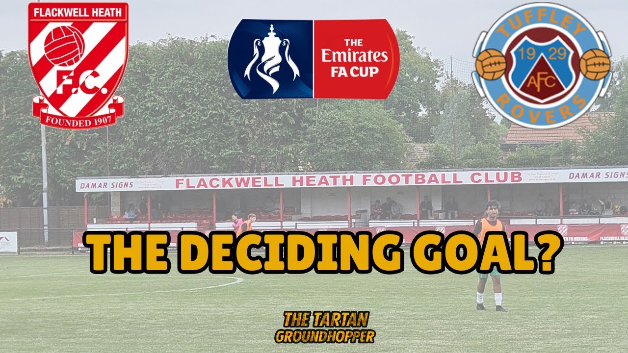 The Goal That Decided It! Flackwell Heath vs Tuffley Rovers | FA Cup