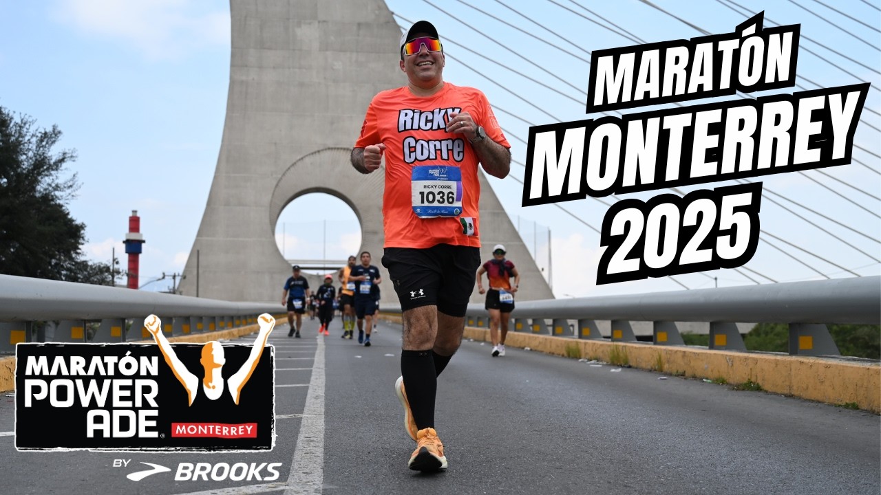 ¡El MARATON POWERADE MONTERREY 2025 estuvo ESPECTACULAR!