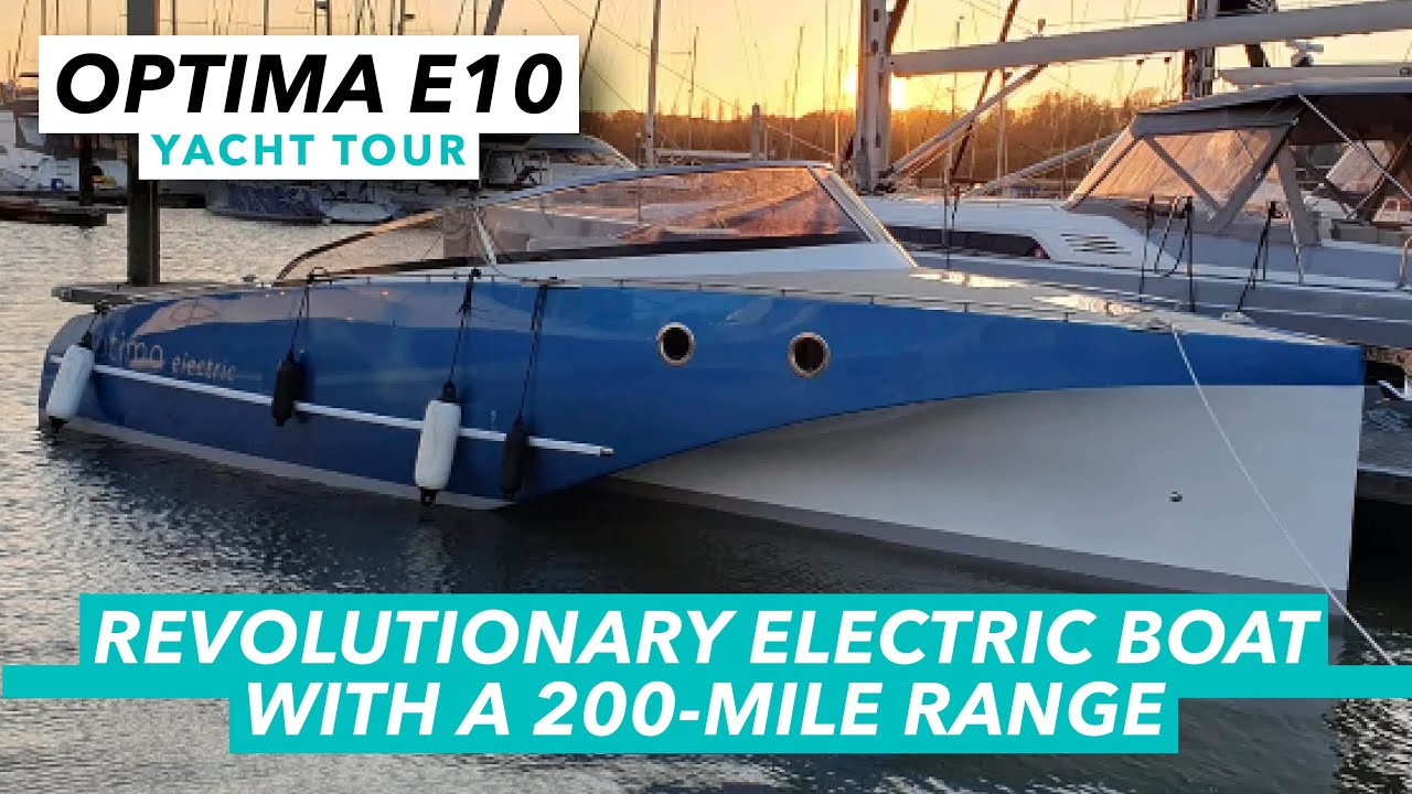 Revolutionary electric boat with 200-mile range | Optima E10 yacht tour | Motor Boat & Yachting