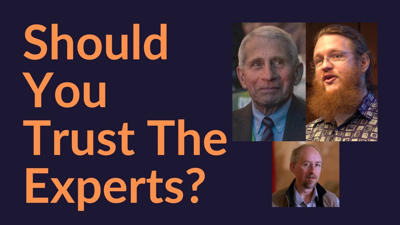 Should You Trust The Experts?
