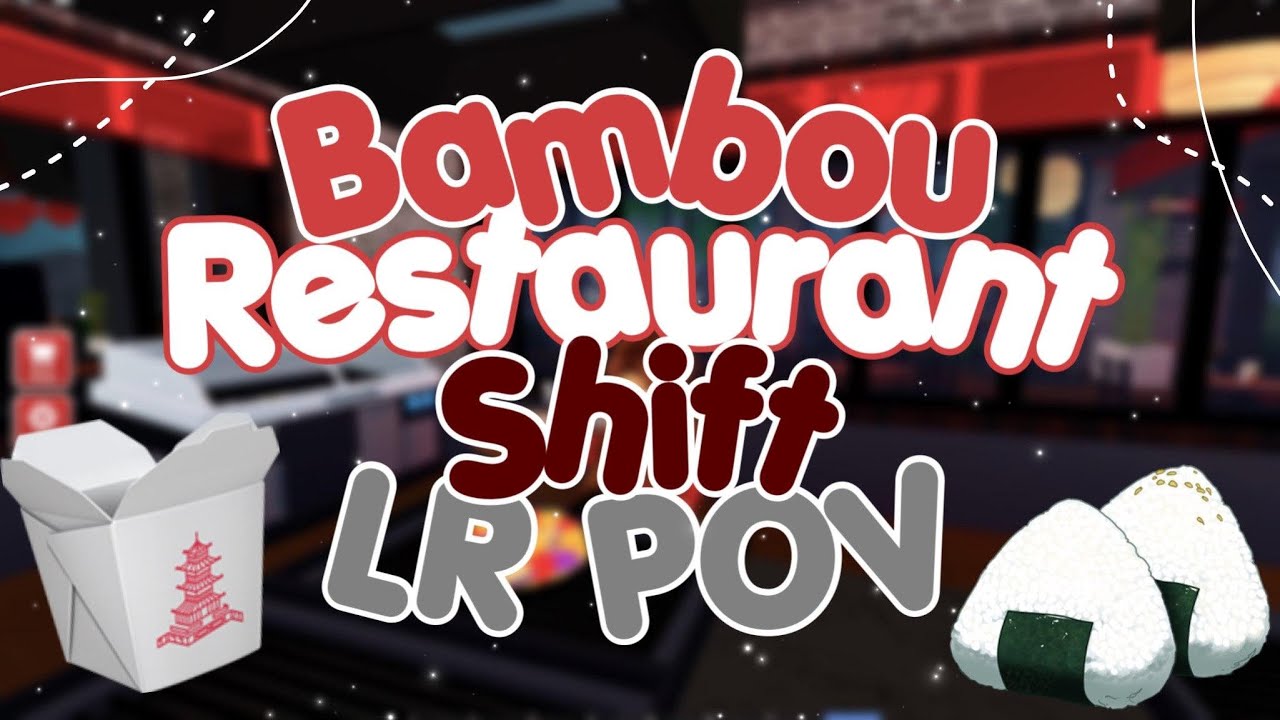 Bambou Shift | LR POV (Roblox)