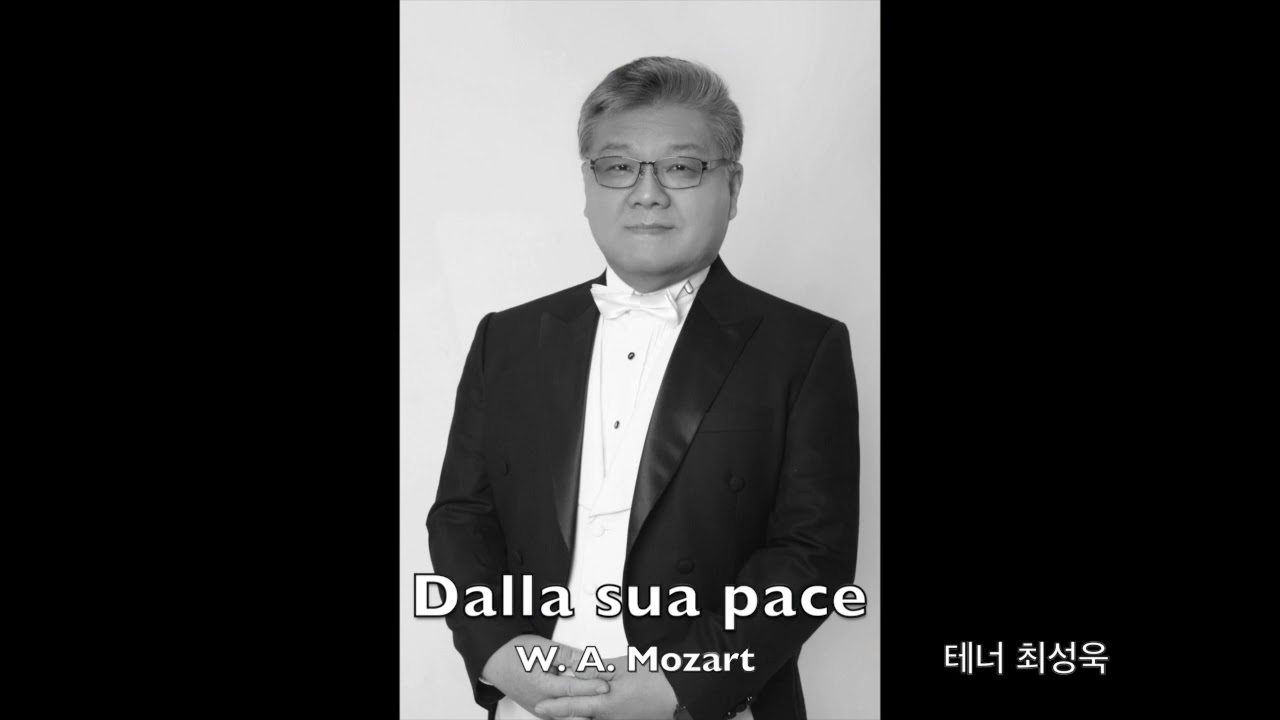 Dalla sua pace - W. A. Mozart.   테너 최성욱
