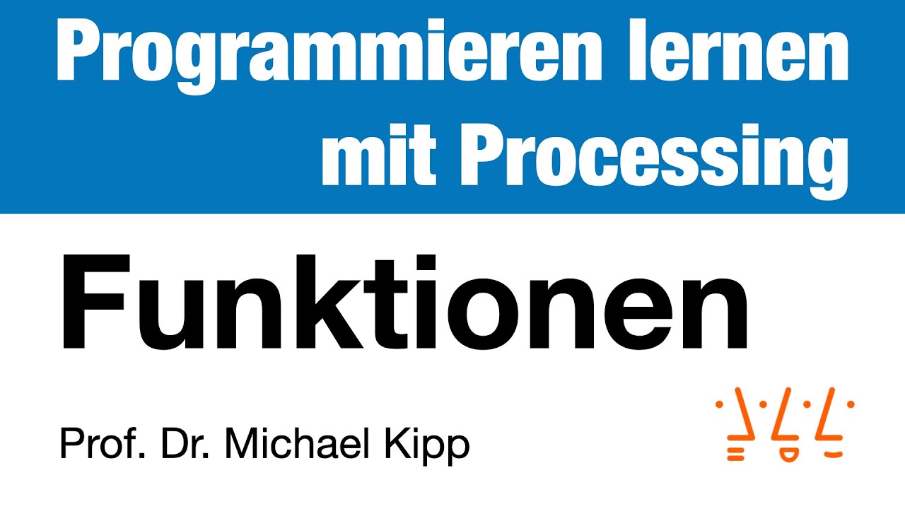 Processing: Funktionen 1