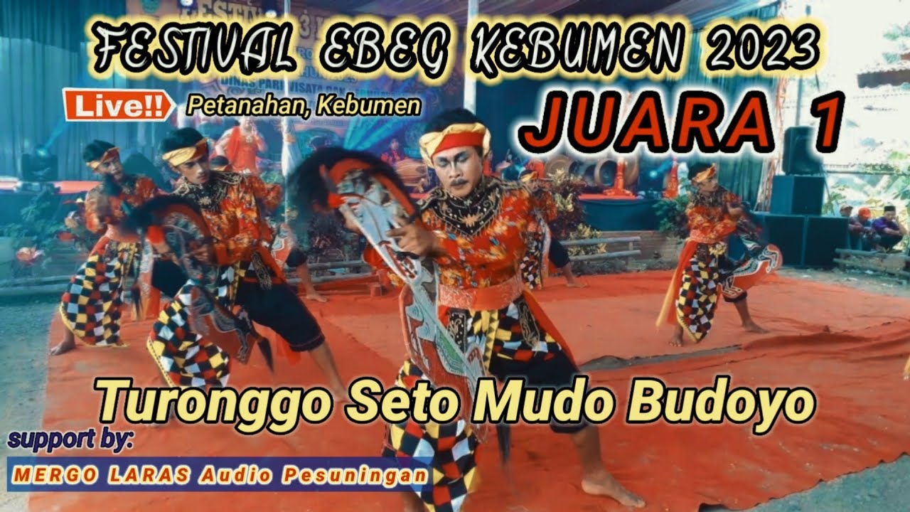 JUARA 1 FESTIVAL EBEG KEBUMEN 2023 || Turonggo Seto Mudo Budoyo Ds Watulawang Kec Pejagoan
