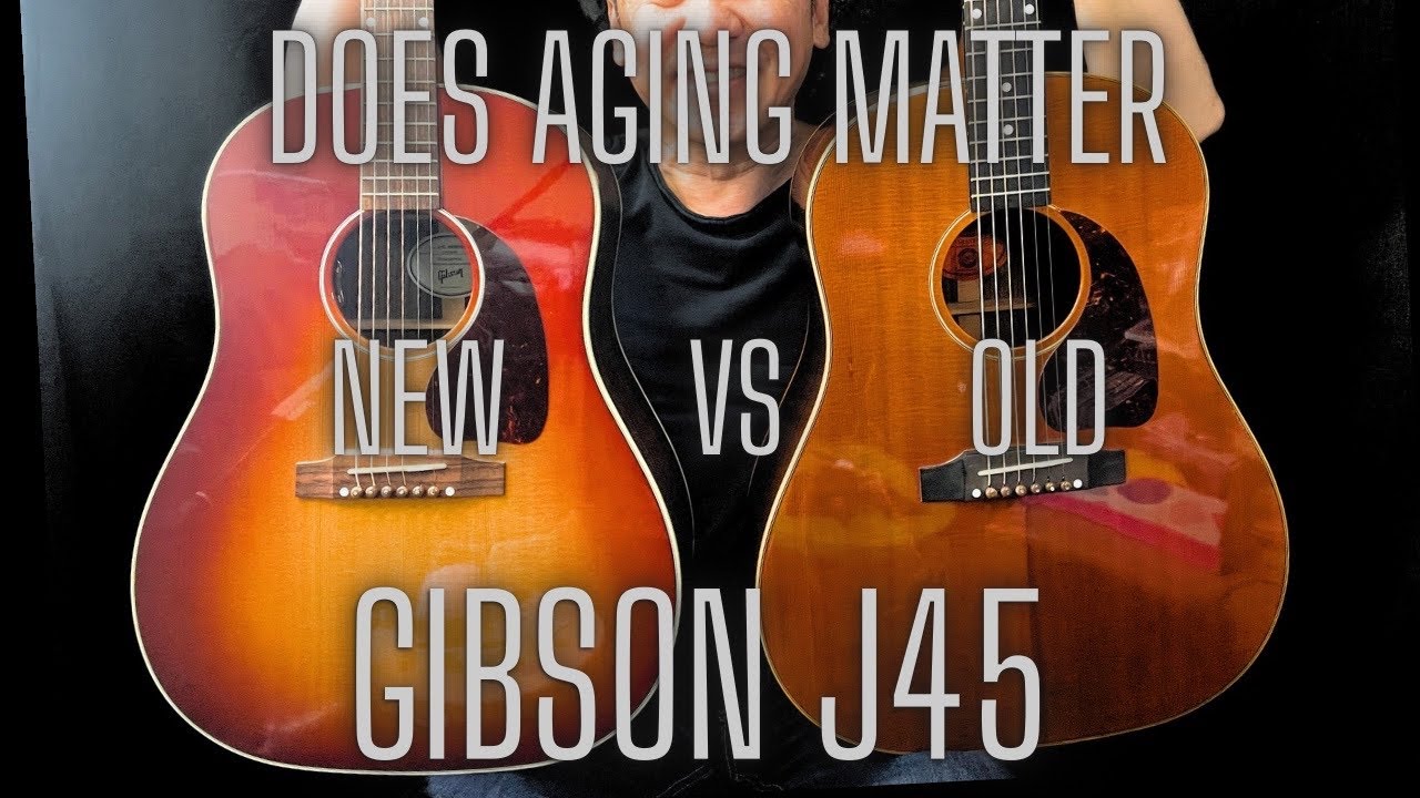 OLD Vs  NEW - GIBSON J45 - Which Is Better ? @HeirloomsMusicSingapore @35guitaravenue71 