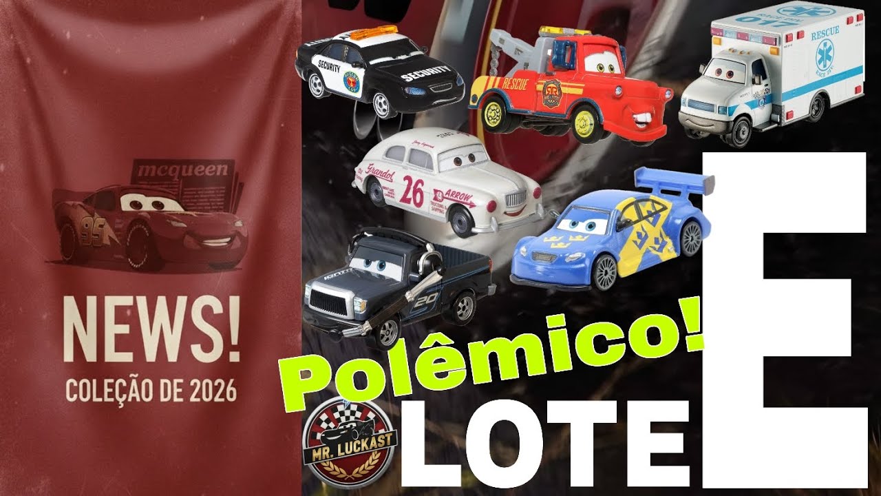 NEWS! LOTE E 2026 | MATTEL DISNEY PIXAR CARROS 