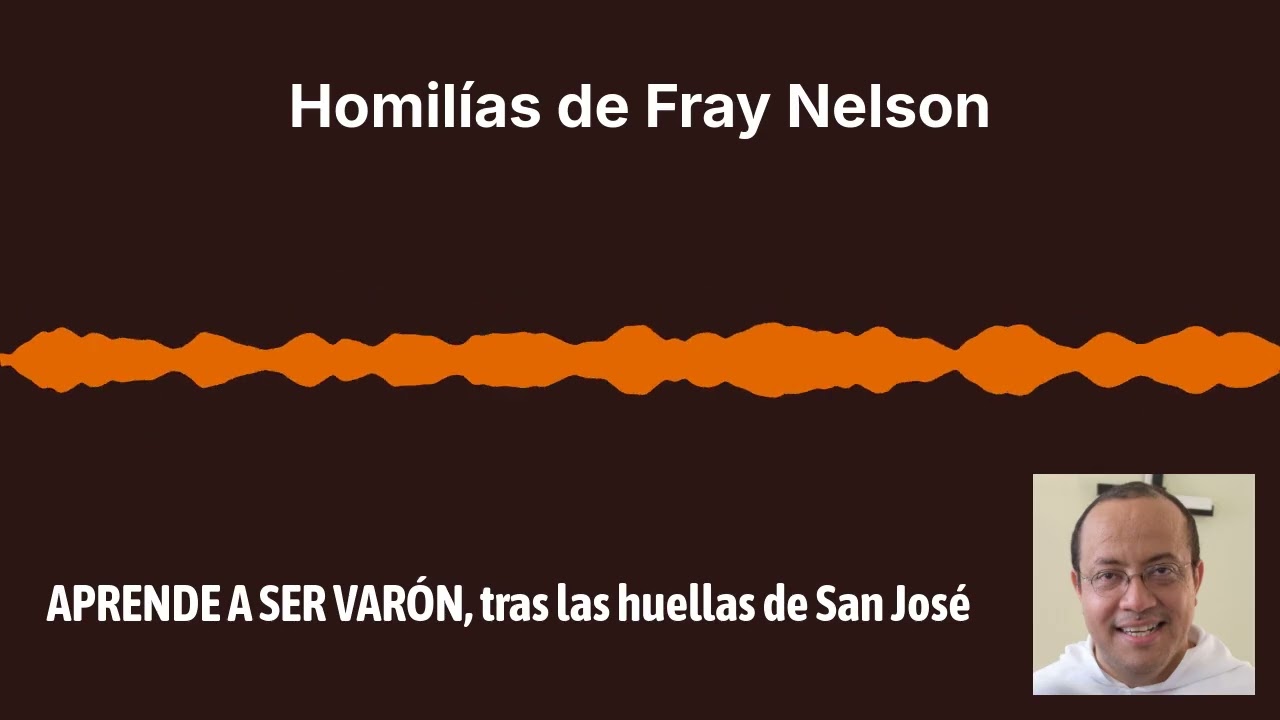 APRENDE A SER VARÓN, tras las huellas de San José
