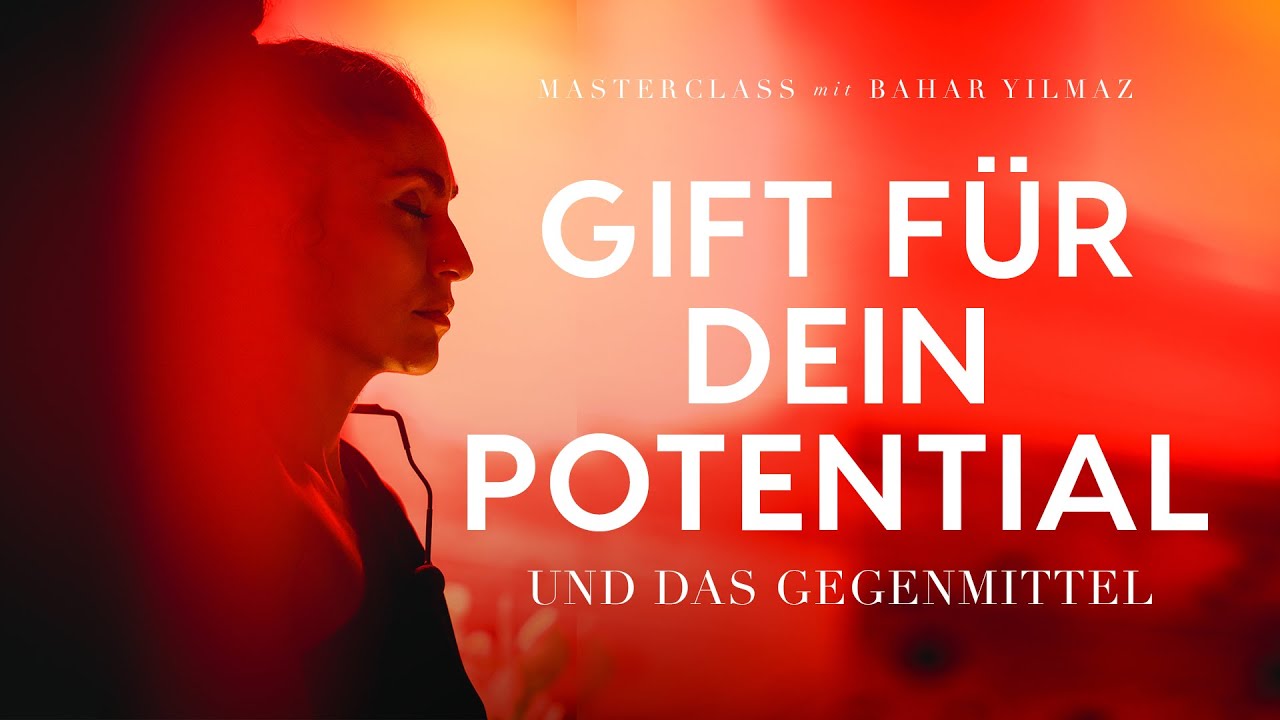 Gift für dein Potential und das Gegenmittel - Live Masterclass