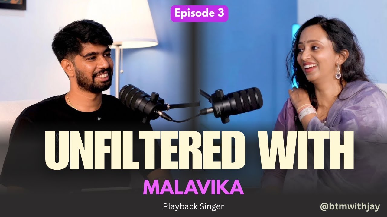 Unfiltered session with Singer Malavika garu || Jayadeep Adapa || Episode - 3 @BTMwithJay