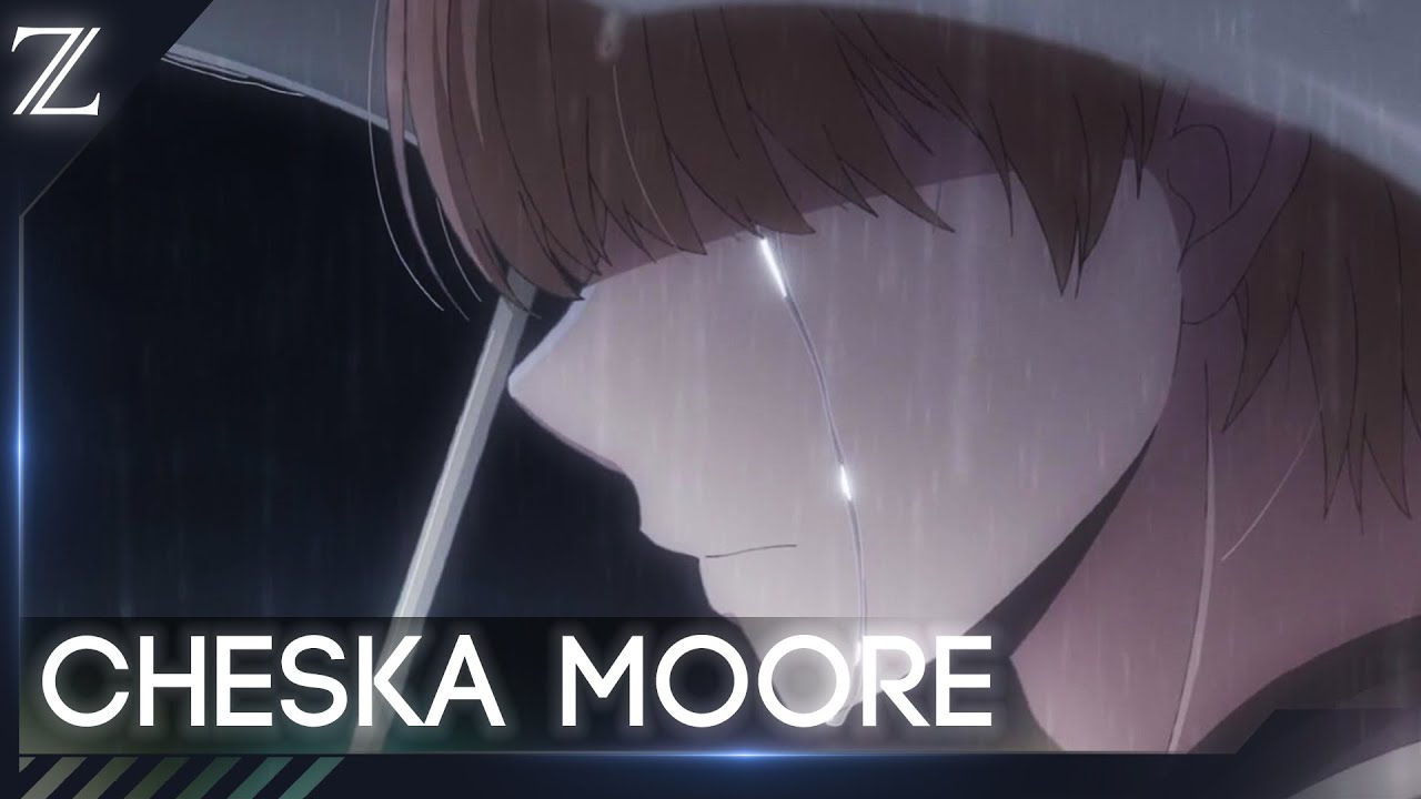 Cheska Moore - Don't Talk | AMV