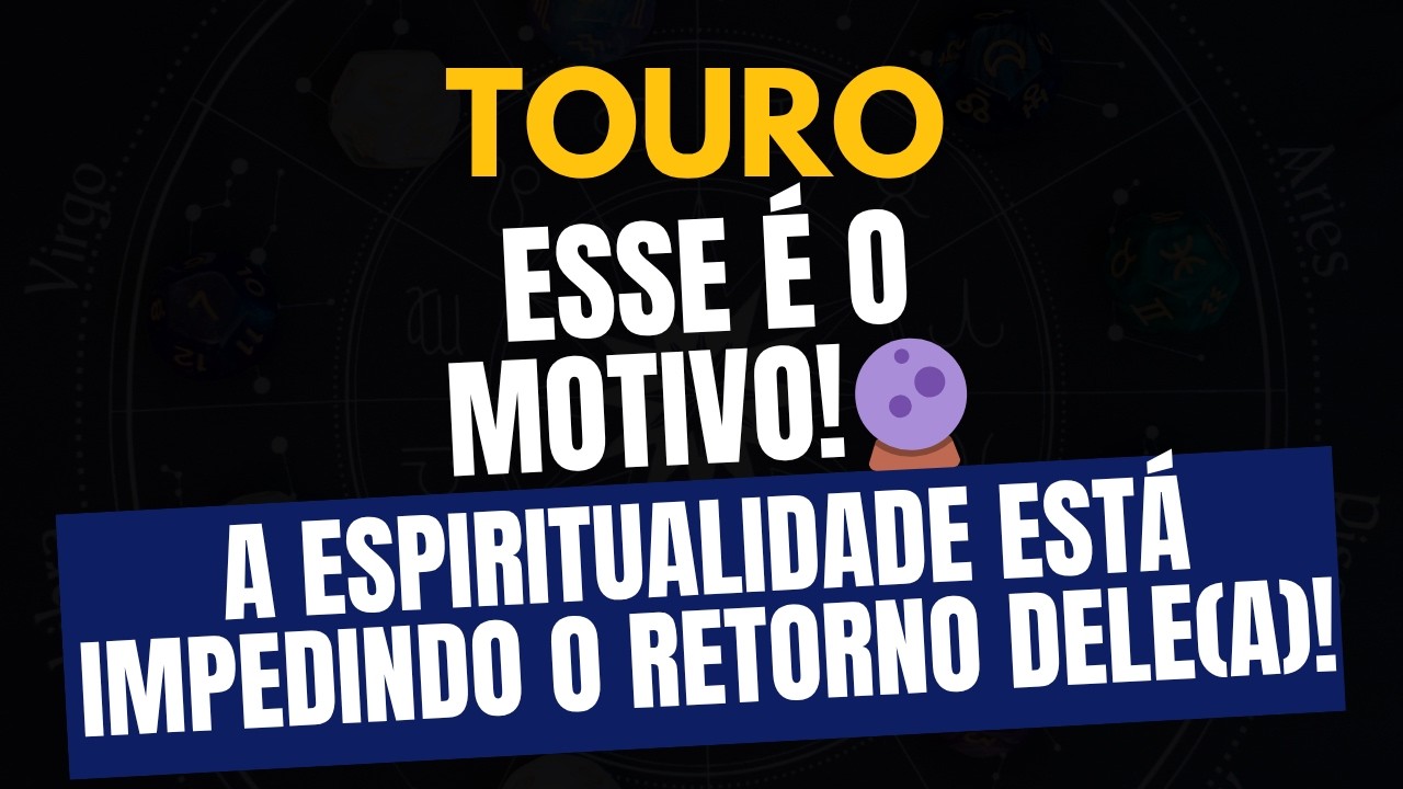 TOURO♉️Ele(a) NUNCA MAIS VAI VOLTAR!💔O Destino Agiu Para Te Proteger!