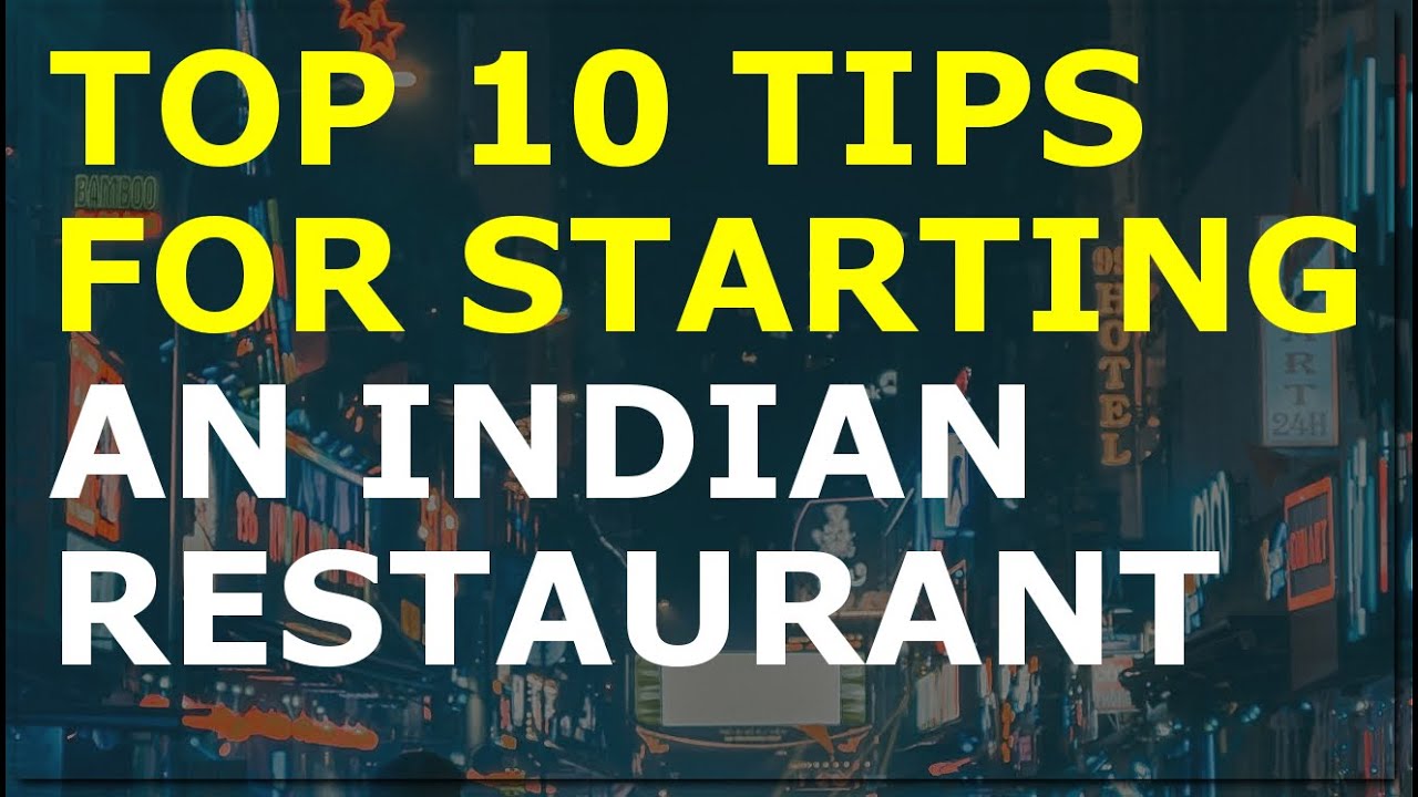 How to Start an Indian Restaurant Business | Free Indian Restaurant Business Plan Template Included