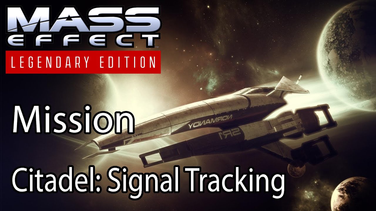 Mass Effect Mission Citadel: Signal Tracking