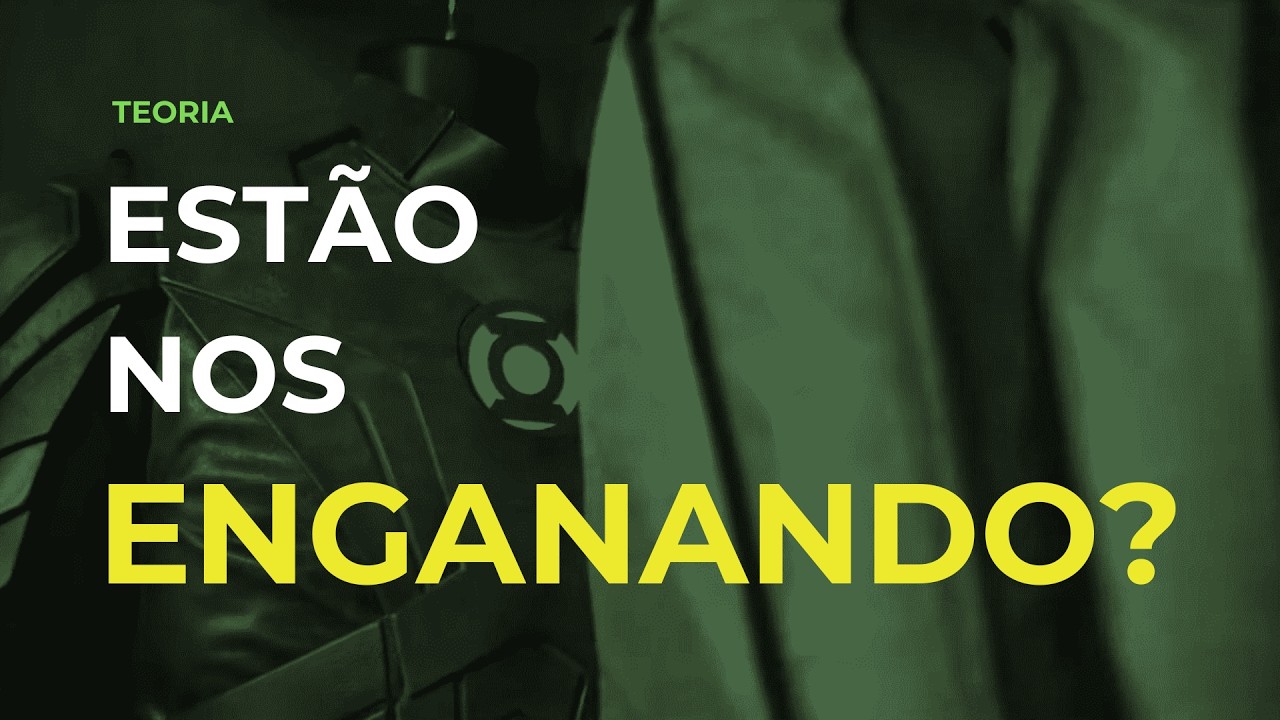 LANTERNA VERDE SEM VERDE? A HBO pode estar enganando a gente