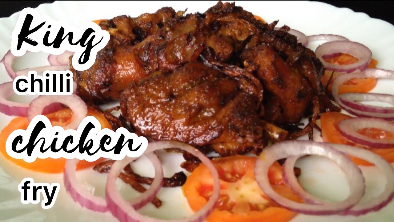 King chilli chicken fry|| How to cook king chilli chicken fry? || Naga Kitchen