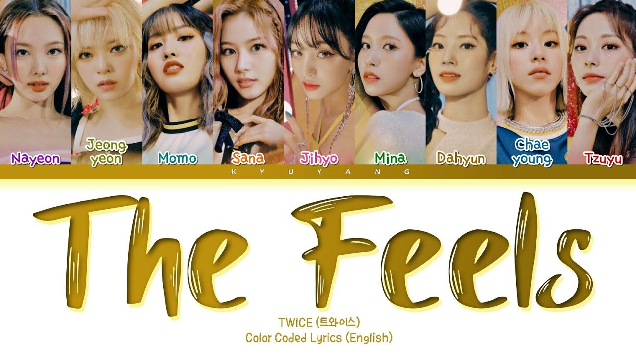 Twice - The Feels | Color Coded Lyrics _ English