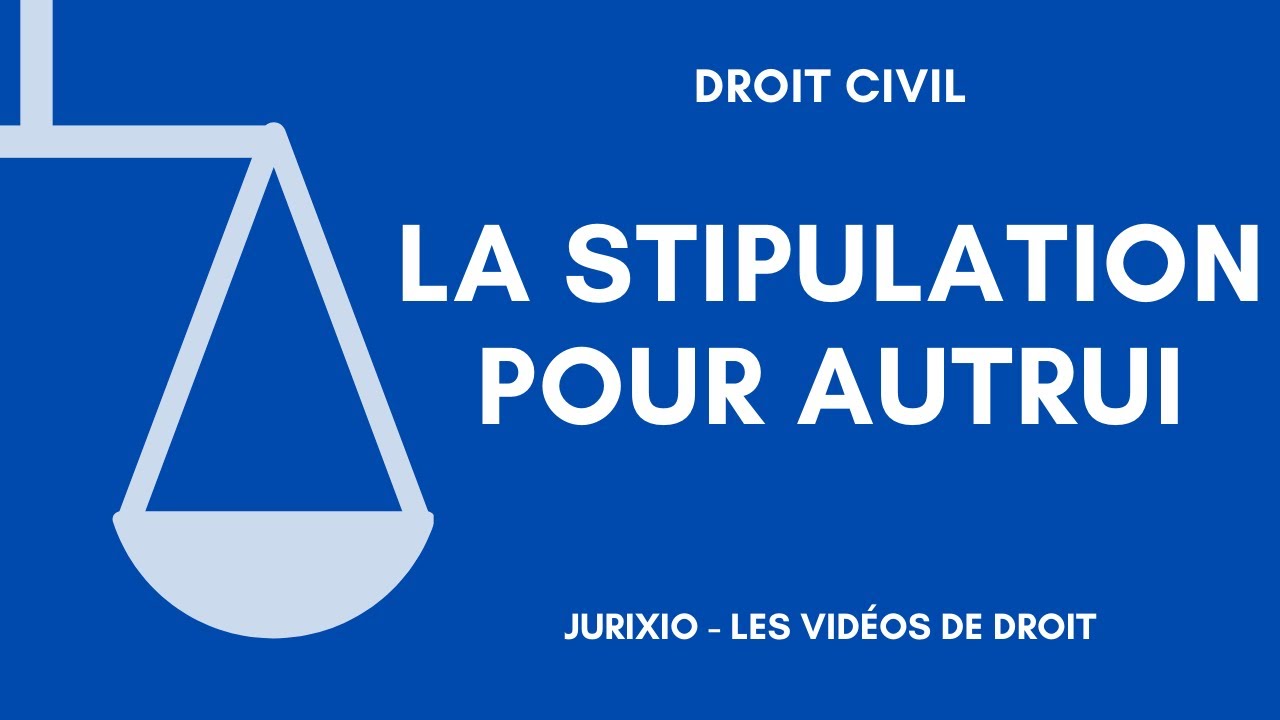 La stipulation pour autrui