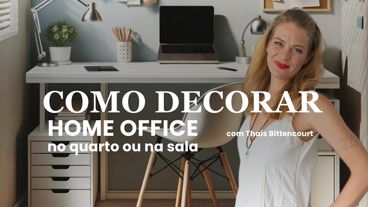Como decorar home office na sala ou no quarto de maneira simples e prática!