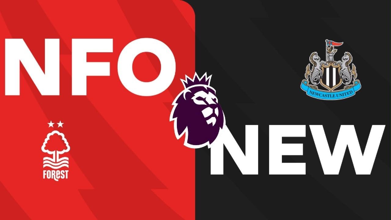 Nottingham Forest vs Newcastle United Premier League