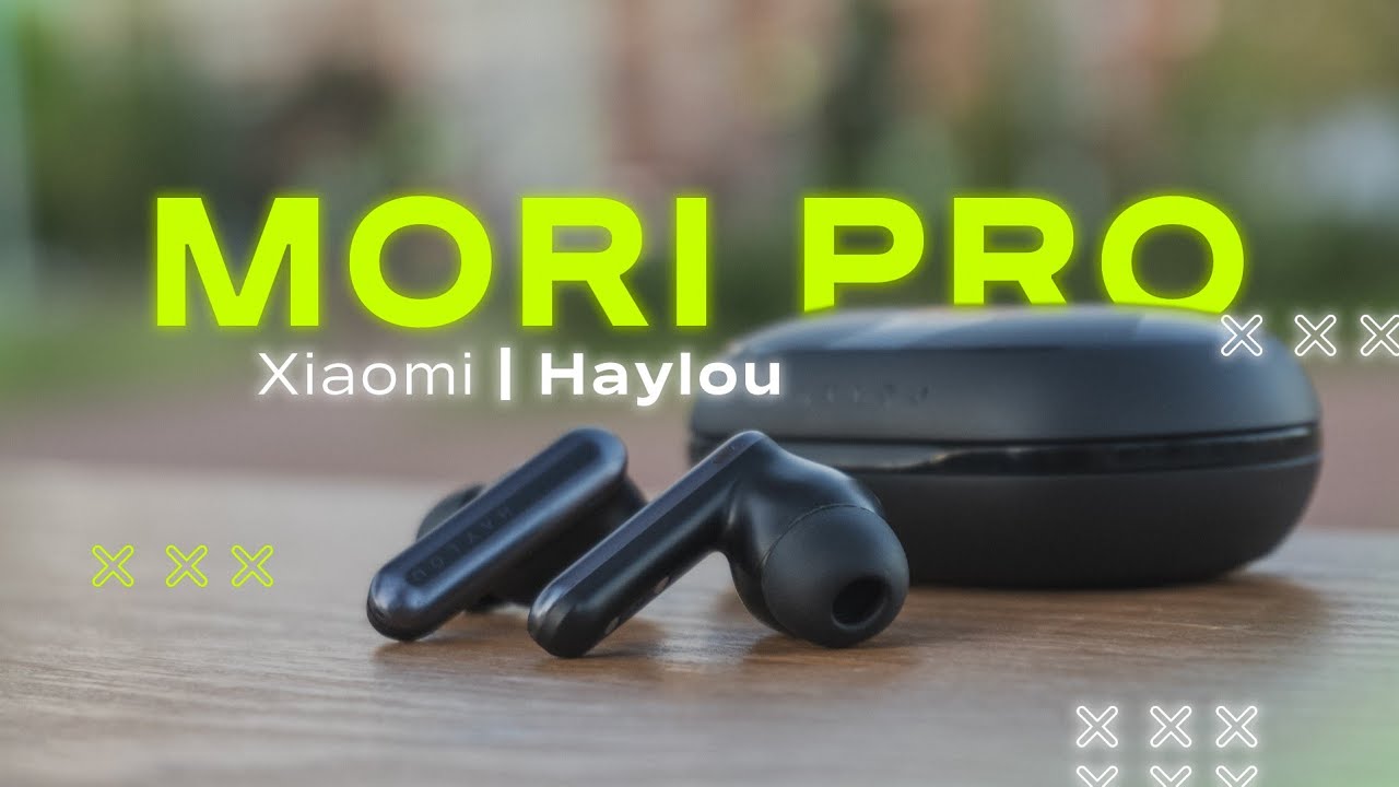 ОТЛИЧНЫЕ БЮДЖЕТНЫЕ 🔥 БЕСПРОВОДНЫЕ НАУШНИКИ XIAOMI HAYLOU MORI PRO