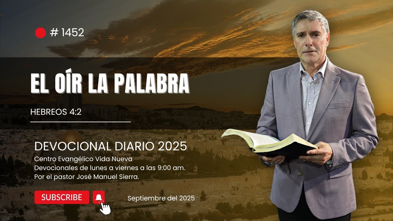 Devocional diario 1452, por el pastor José Manuel Sierra.