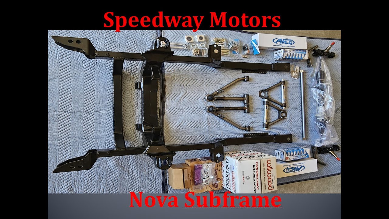 Speedway Motors Nova Subframe Comparison