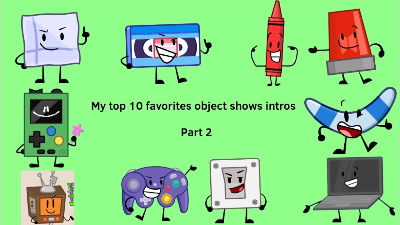 My top 10 favorites object shows intros part 2