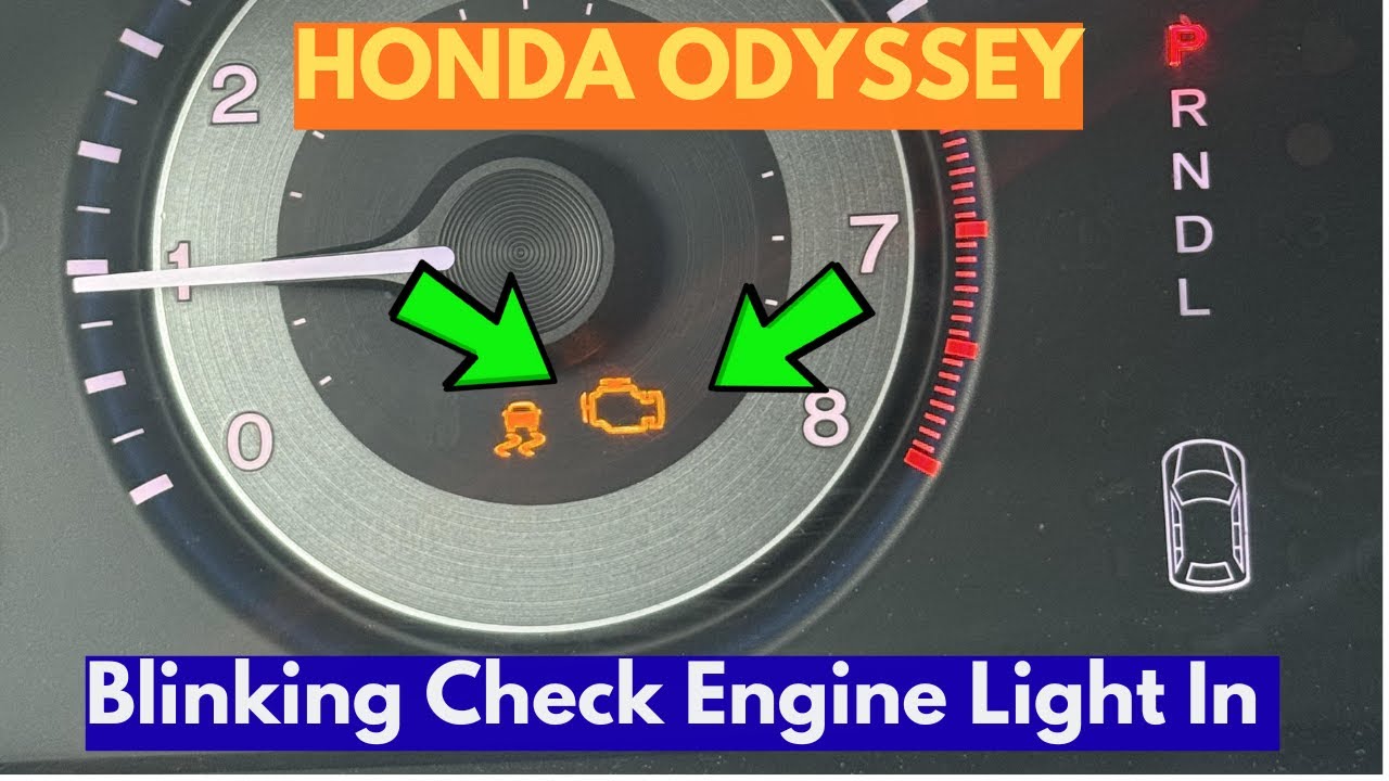 Blinking Check Engine Light In Honda Odyssey